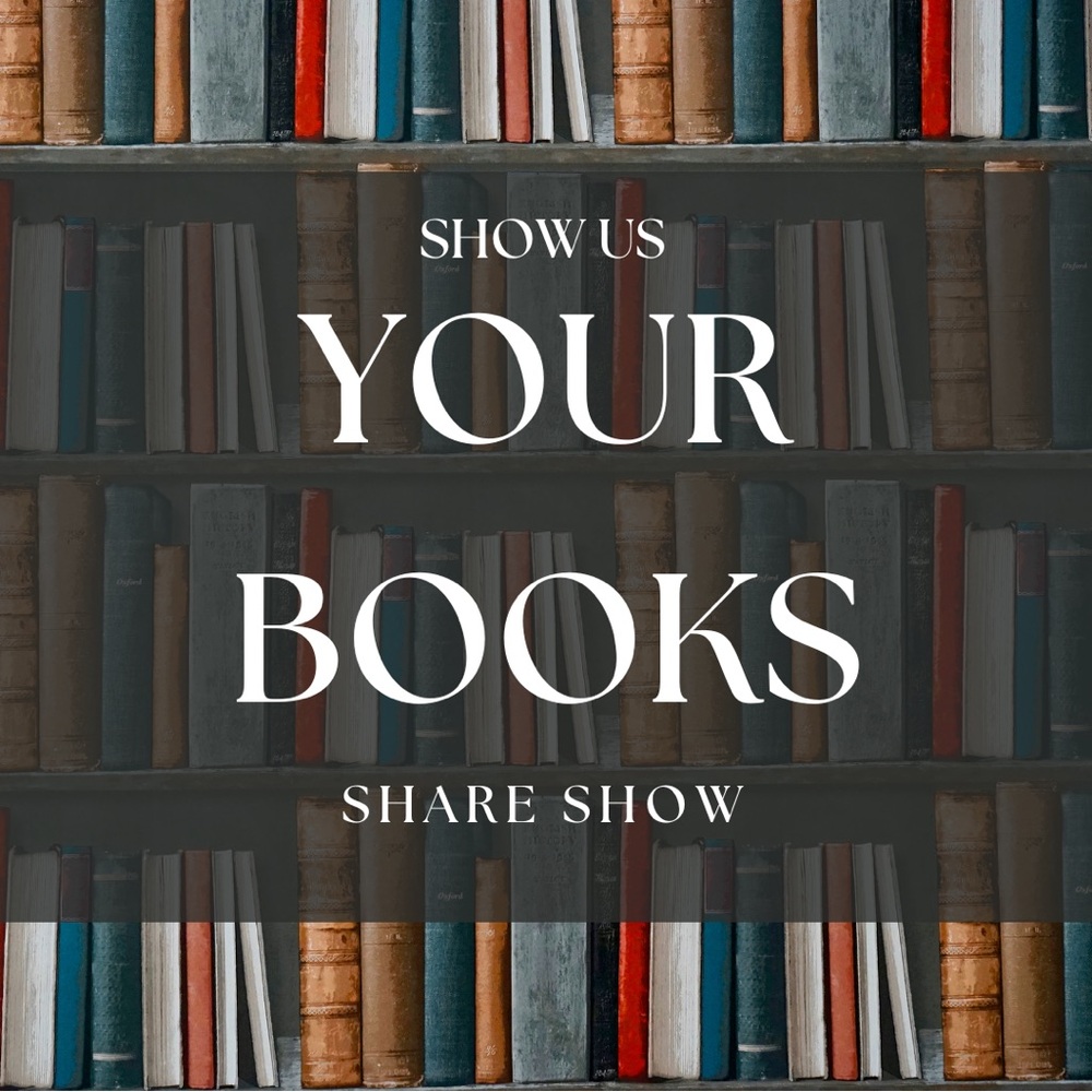 LIKE TO BE NOTIFIED WHEN I GO LIVE FOR THE **SHOW US YOUR BOOKS SHARE SHOW**